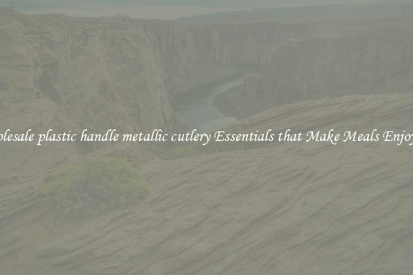 Wholesale plastic handle metallic cutlery Essentials that Make Meals Enjoyable