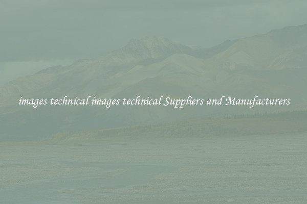 images technical images technical Suppliers and Manufacturers